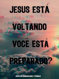 JESUS ESTÁ VOLTANDO!